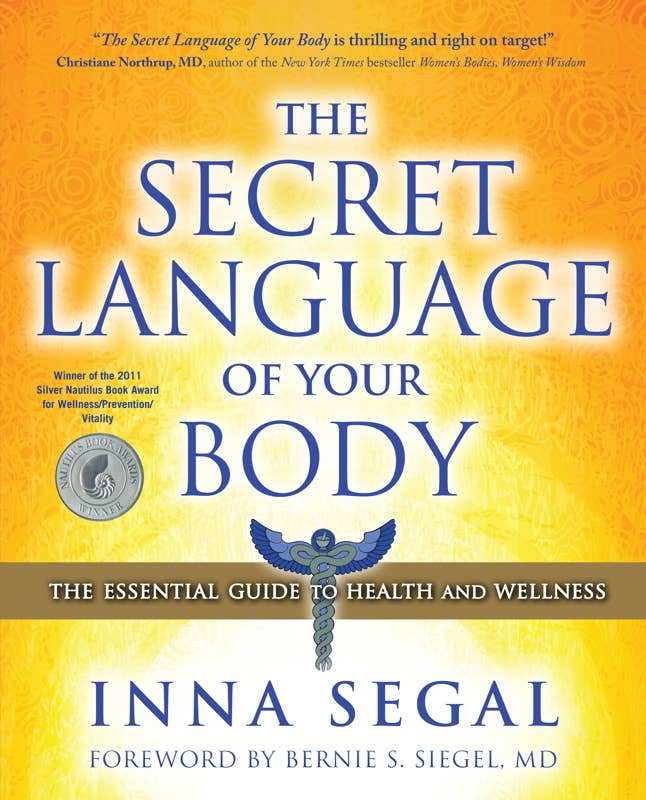 Secret Language of Your Body by Inna Segal: Paperback; 288 pages / English