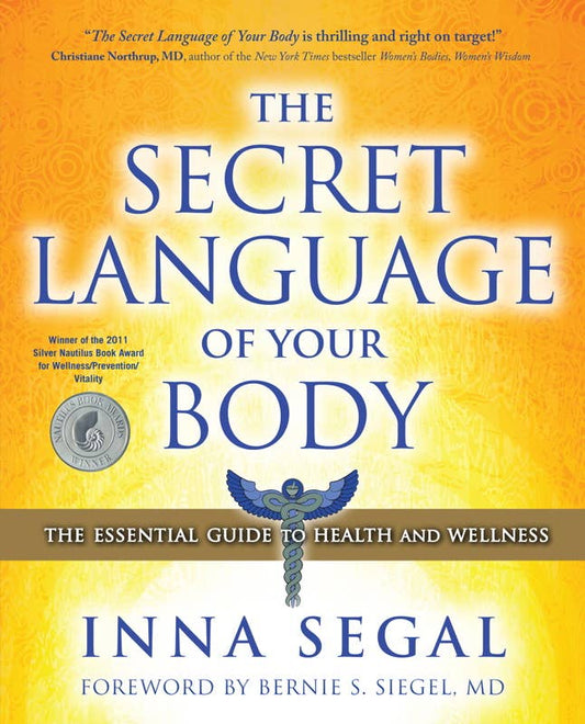 Secret Language of Your Body by Inna Segal: Paperback; 288 pages / English