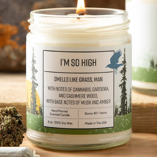 Scented Candle | Canabis Candle | Fun Candles | I'm So High