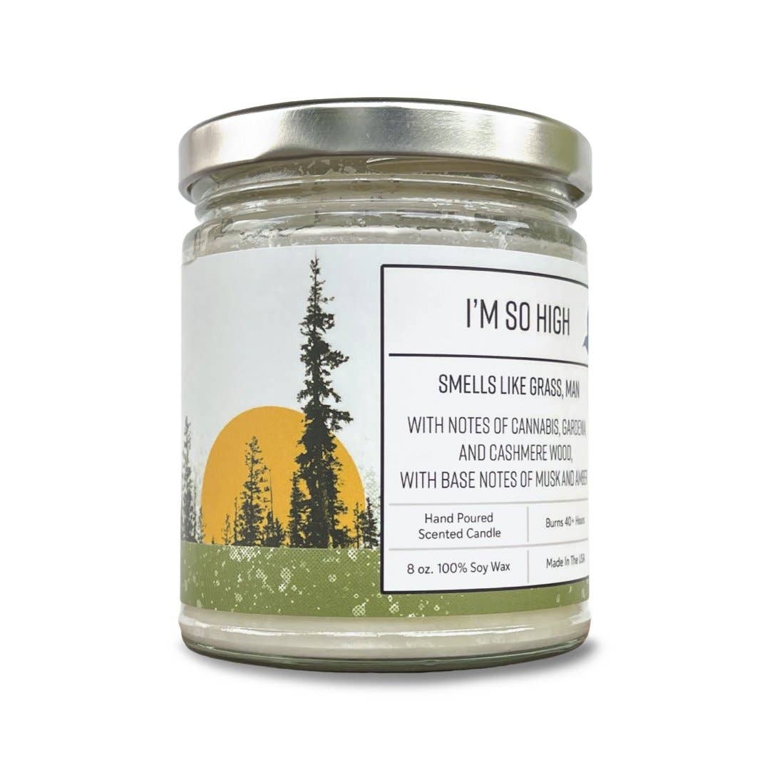 Scented Candle | Canabis Candle | Fun Candles | I'm So High