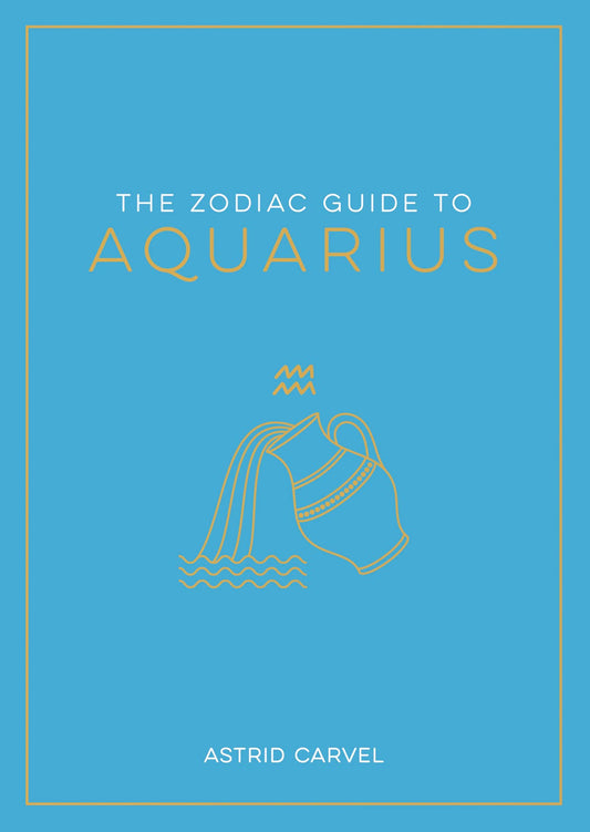 The Zodiac Guide to Aquarius - Hardcover Astrology Gift