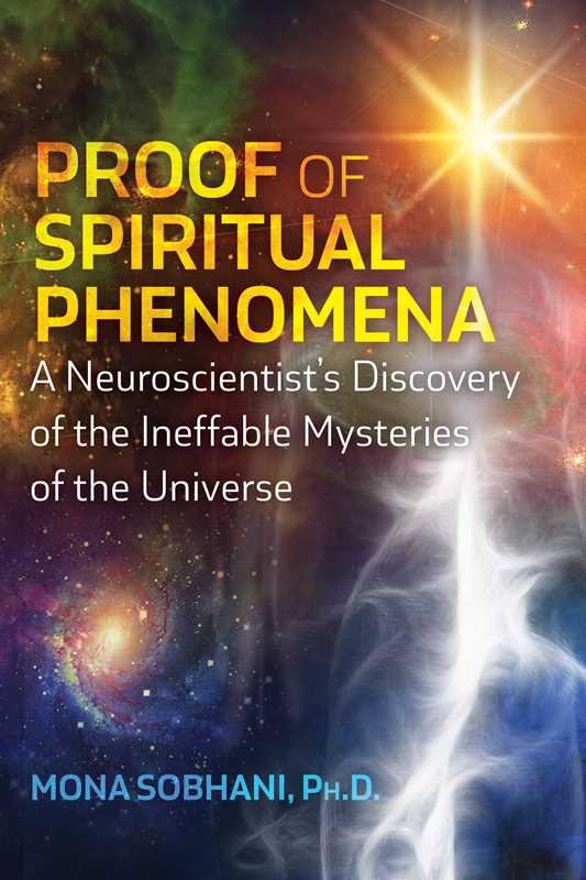 Proof of Spiritual Phenomena by Mona Sobhani: Paperback; 256 pages / English