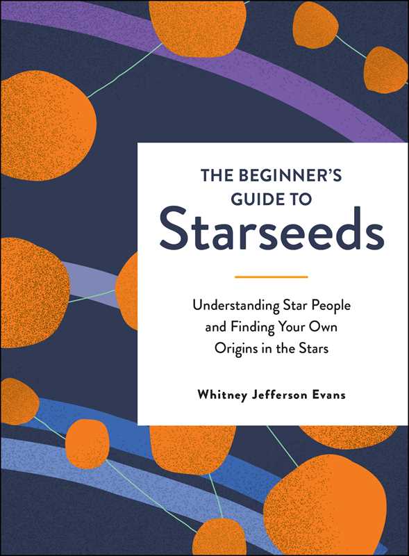 Beginner's Guide to Starseeds by Whitney Jefferson Evans